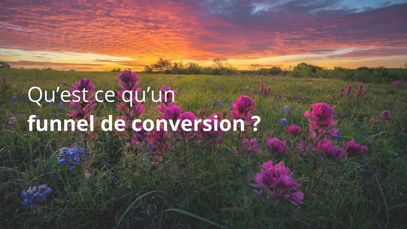 Qu'est-ce-qu'un funnel de conversion en marketing