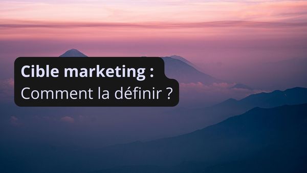 Comment définir vraiment sa cible marketing avec Ostratia